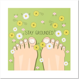 Stay grounded inspirational quote with top view on barefoot Posters and Art